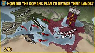 How did the Eastern Romans try to Retake their former Empire?