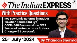 Indian Express Editorial Analysis by Chandan Sharma | 25 July 2024 | UPSC Current Affairs 2024