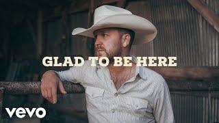 Justin Moore - Glad To Be Here (Lyric Video)