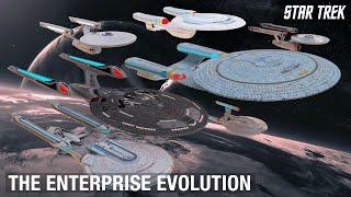 Star Trek:  The Evolution of the USS Enterprise