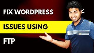 How To Fix WordPress Issues Using FTP? Create FTP Accounts | OK Ravi