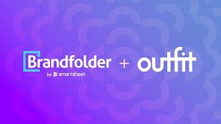 Introducing Outfit | Brandfolder by Smartsheet