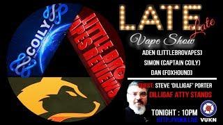 The Late Late Vape Show - 15/10/2018 - Live #vaping & #vape related chat & news