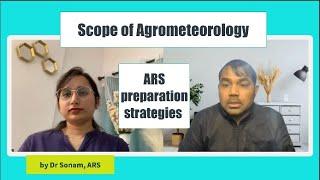 Scope of Agrometeorology & ARS preparation strategies