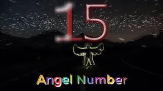 angel number 15 |  The meaning of angel number 15