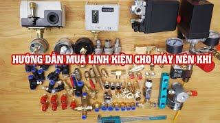 Hướng dẫn cách chọn linh kiện máy nén khí | ĐIỆN MÁY NHẬT MINH