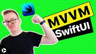 MVVM SwiftUI - Model View ViewModel Pattern - Getting Started
