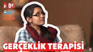 GERÇEKLİK TERAPİSİ