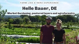 FARM LIKE A HERO EXPERIENCE: Helle Bauer, DE