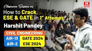 Classroom Session by ESE AIR-2 | CE | How to Crack ESE & GATE in First Attempt | Harshit Pandey