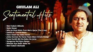 Ghulam Ali Sentimental Hits | Meri Subah Mikede | Zakhm-E- Tanhai Mein | Romantic Ghazals 2024