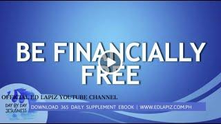 Ed Lapiz - BE FINANCIALLY FREE/Latest Sermon Review New Video (Official Channel 2021)