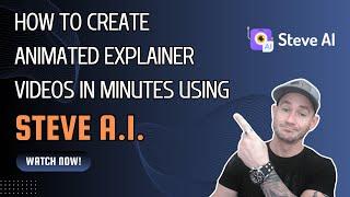 The Best A.I. Animated Video Creator  Steve A.I. Review and Tutorial