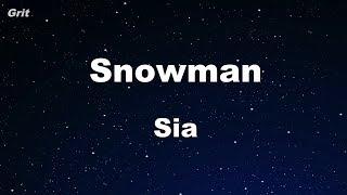 Snowman - Sia  Karaoke 【No Guide Melody】 Instrumental