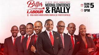 National Conference & Rally | St. Kitts-Nevis Labour Party - 5 June, 2022