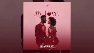 Hustler Tz- My love (Official audio)