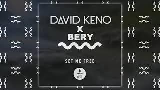 BERY - SET ME FIREE [DAVID KENO] 2024