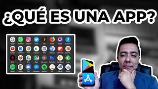 ¿Qué es una App? (aplicación móvil o programa portatil)