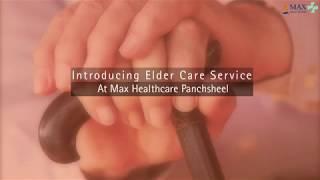 Elder Care Services | Medical Care for Elderly - Max Hospital