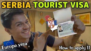 SERBIA TOURIST VISA | HOW TO APPLY | Complete Guide | Easiest Europe Visa