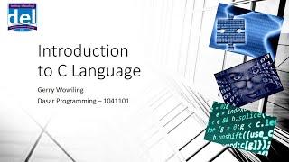 IT Del - Dasar Programming : Introduction To C Language