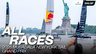 ALL RACES | 2025 Mubadala New York Sail Grand Prix | Races 1 - 6 & Final | SailGP