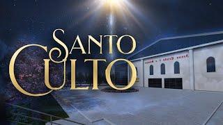 Santo Culto - Domingo 26 Maio