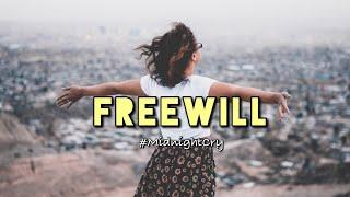 Freewill! #MidnightCry