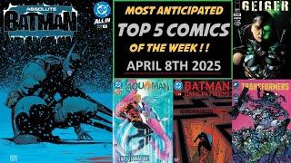 Top 5 Most Anticipated New Comic Books | April 8th 2025