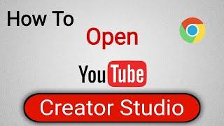 How To Open YouTube Creator Studio in Chrome 2020 | Open YouTube Studio on Android Phone