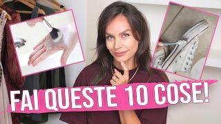 10 COSE CHE FORSE NON FAI MA CHE DOVRESTI FARE!