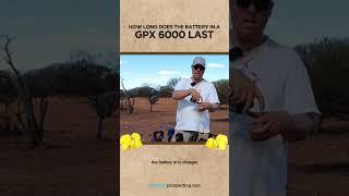 How Long Does The Battery In A GPX 6000 Last? | Minelab e-trac |  Gold Prospecting #Shorts