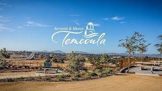 Around & About Temecula: Episode One