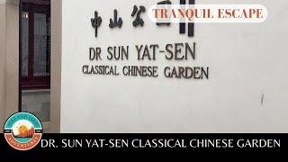 Tranquil Escape: Dr. Sun Yat-Sen Classical Chinese Garden (Vancouver, BC, Canada)