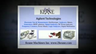 Keane Machines - We Buy/Sell Used Agilent Technologies!