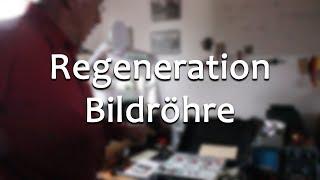 Die Regeneration einer Bildröhre || Meister Jambo