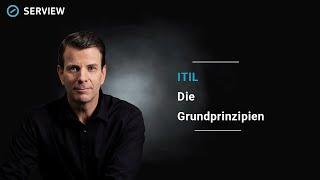 Die ITIL 4 Grundprinzipien. Übersicht und Erklärung | SERVIEW Knowledge Nuggets