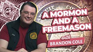 FREEMASON and MORMON?! | with Brandon Cole