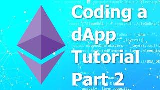 Writing a dApp using Web3 and Solidity Contract, Truffle, Ganache, MetaMask | Part 2