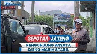 Wisatawan Dieng Wonosobo Belum Meningkat Signifikan, Prediksi Ramai Saat Akhir Pekan Nataru