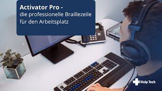 SightCity: Vorstellung des Activator Pro, der neuen 64 und 80er Braillezeile