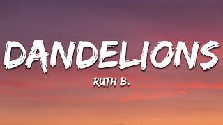 Ruth B. - Dandelions (Lyrics)