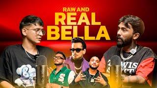 Bella on beef with King, Ikka, his earlier life l The Bayaan Podcast l EP - 31