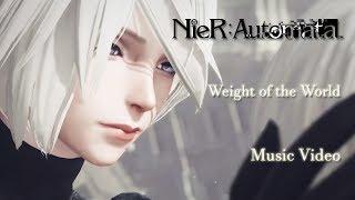 [NieR:Automata] Weight of the World / English Version MV