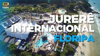 Jurerê Internacional - Floripa - Florianópolis - SC em 4K