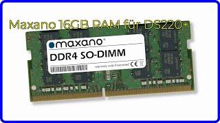 BEWERTUNG (2024): Maxano 16GB RAM für DS220+. WESENTLICHE Einzelheiten