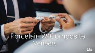 The difference between Porcelain and Composite Veneers?  | Dental Boutique™