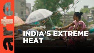 India: Life at 50 Degrees | ARTE.tv Documentary