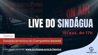 Live do Sindágua: Sobre a Negociação Salarial