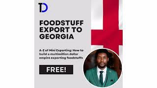 Foodstuff Export to Georgia